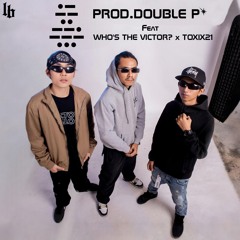 AMIGOS - Double P (Feat. Who's The Victor? x Toxix 21) [Prod. by Double P]