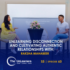 Unlearning Disconnection and Cultivating Authentic Relationships with Raksha Mahabeer