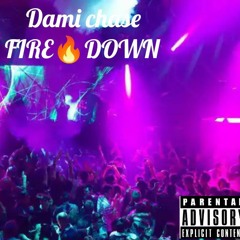 dami chase - Fire down.mp3