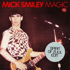 Mick Smiley - Magic (Spirit of Zuul Edit)