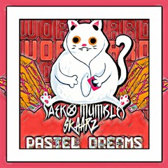 SkaaRz & Saeko Mumbles - Pastel Dreams
