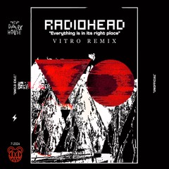 Everything In Its Place (Vitro Remix)