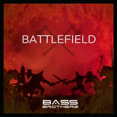 Bass Brotherz - Battlefield (Radio Edit)