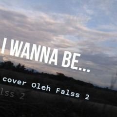 SPYAIR - I Wanna Be [Melayu cover] by Falss 2