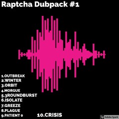 Raptcha Dubpack #1