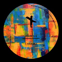 Mareels - Yourself (Original Mix)