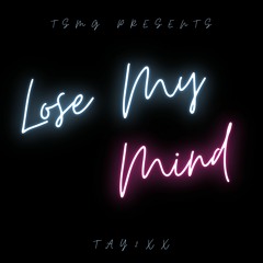 Lose My Mind ( Official )