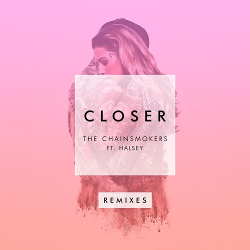 Closer (ARMNHMR Remix) [feat. Halsey]