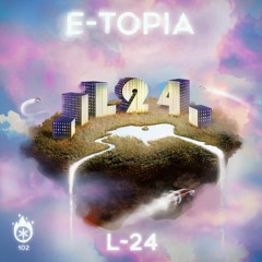 L-24 - E-Topia