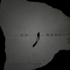 Amir SL X Solamir - Dorahi [Prod. Barzee]