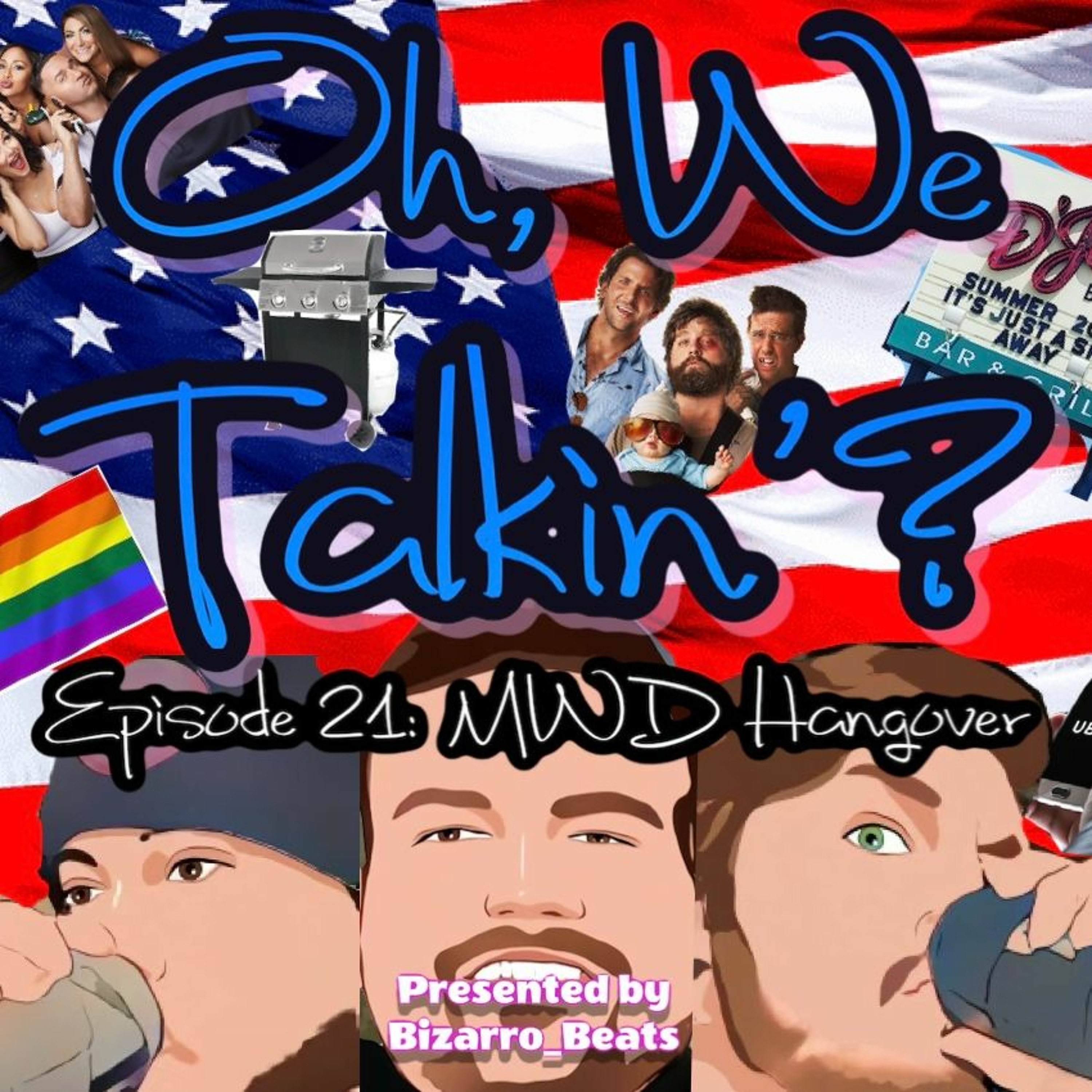 Ep. 21: MDW Hangover episode artwork