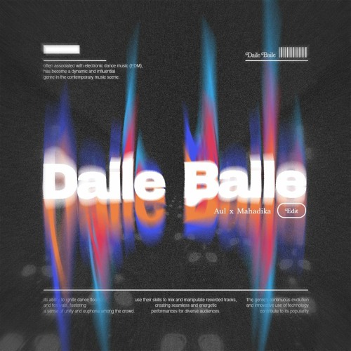 DAILE BAILE (AUL & MAHADIKA EDIT)