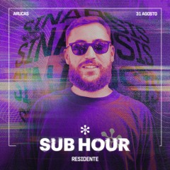 Sub Hour @ Sinapsis #02