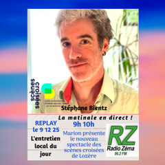 L'entretien local du jour (9 12 25) - Marion pour le spectacle Scènes Croisées de Lozère
