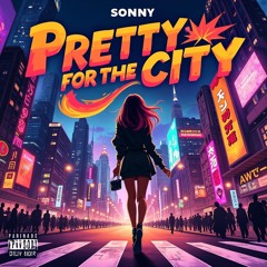 $ONNY  PRETTY 4 THE CITY