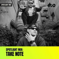 Spotlight Mix: Take Note