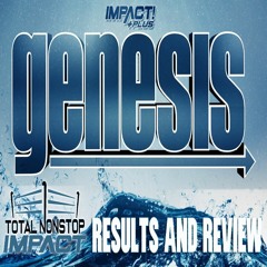 IMPACT Wrestling GENESIS 2021 | RESULTS & REVIEW