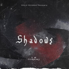 shadows