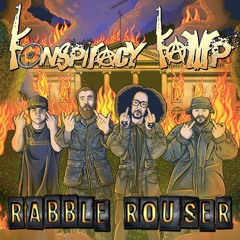 Konpiracy Kamp - Rabble Rouser Remix