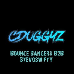 CDuggyz - Bounce Bangers B2B Stevoswifty