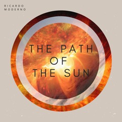 The Path of the Sun [Out Now - full track available in all major stores]