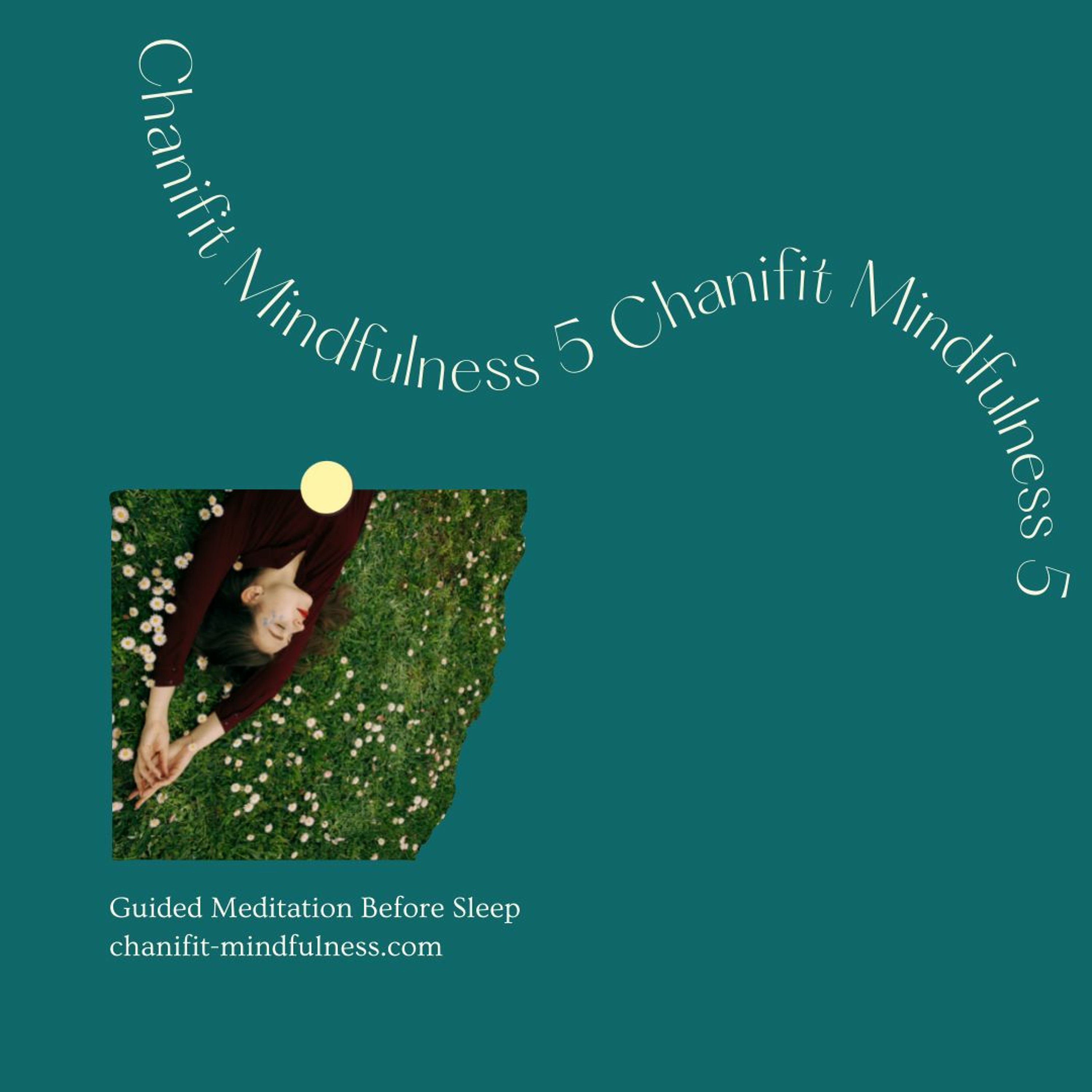 Meditation 5|12 薔非的感恩睡前冥想 Chanifit Guided Meditation Before Sleep