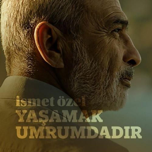 İsmet ÖZEL - Yaşamak Umrumdadır (1967)