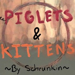 Piglets & Kittens - OST
