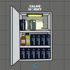 CALME - Horny