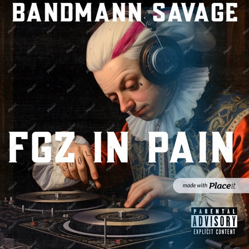 Bandmann savage fgz In pain