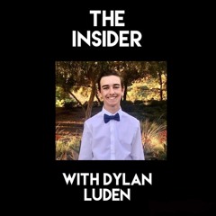 The Insider with Dylan Luden Ep. 3 ft. Marcus Weinzimer