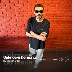 Unknown Elements by Volkan Uca - May 2025