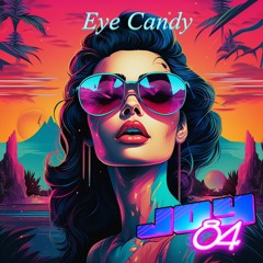 Eye Candy