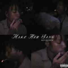 Make Her Sang (Davonum)