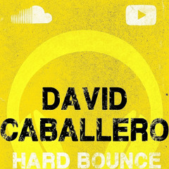 David Caballero - Hard Bounce 2025