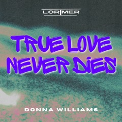 True Love Never Dies