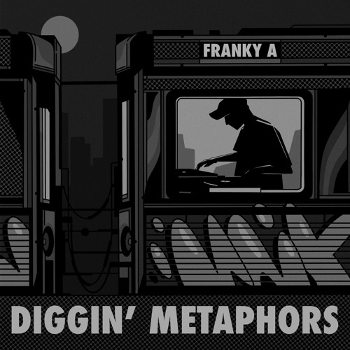 franky a - diggin' metaphors [vinyl mix]