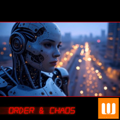 Order & Chaos (Whackatronix - Original Mix)