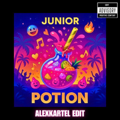 Junior & DJ SAURIER - Potion (ALEXKARTEL EDIT)