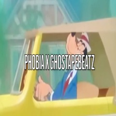 Phobia X Ghostapebeatz