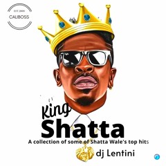 King Shatta (Shatta Wale Mixtape) Music