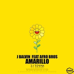 Afro Bros x J Balvin - SaÏan Supa Crew Amarillo (DjRenina Mashup)