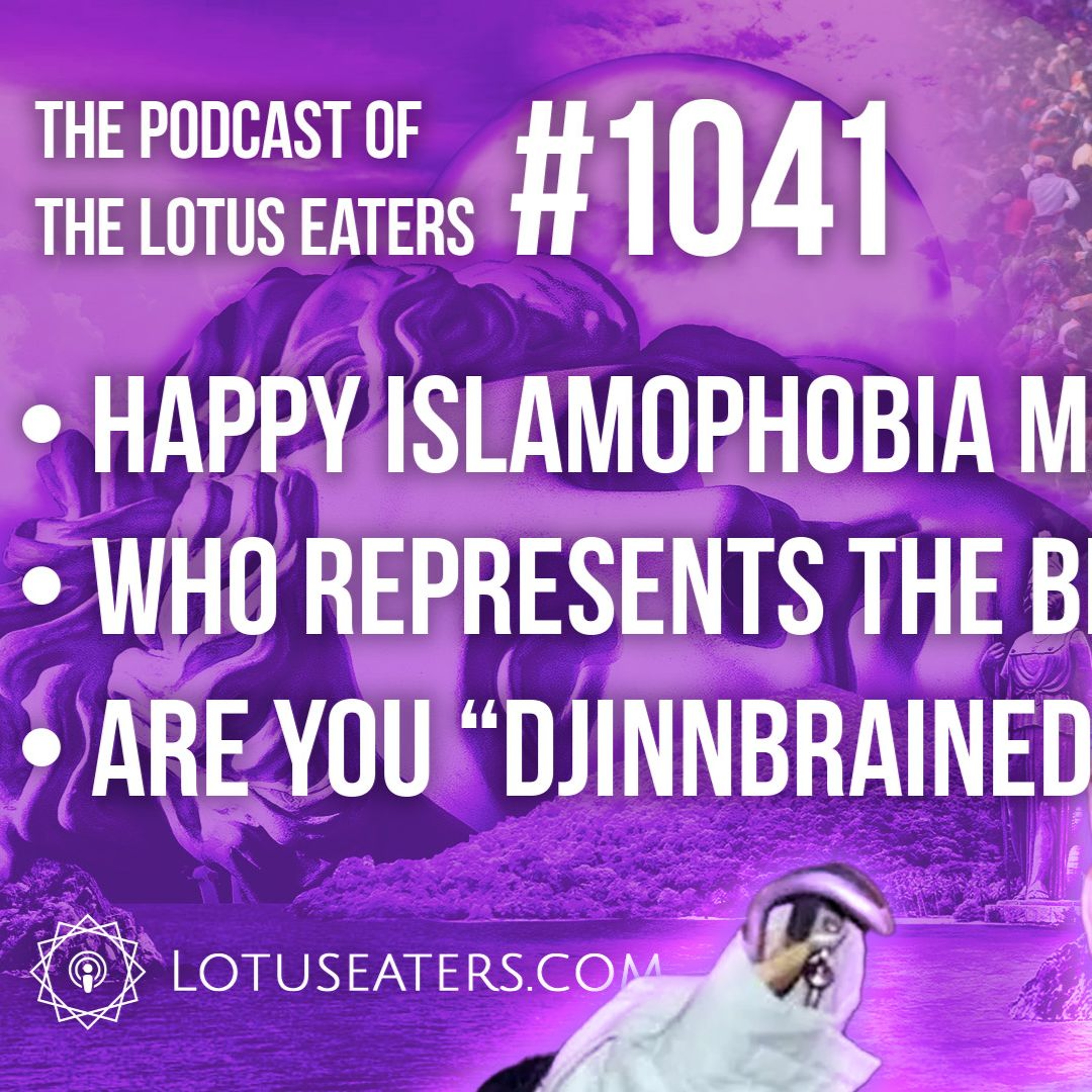The Podcast of the Lotus Eaters #1041