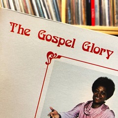 The Gospel Glory