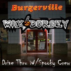 Drive Thru W/ Spooky Crew (Demo)