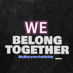 We belong together dance remix DjBeverlyHills .mp3