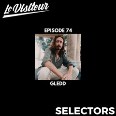 LV Selectors 74 - Gledd