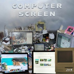 Saphiresurf & lucky fist - Computer Screen(Feat. CBloCK)