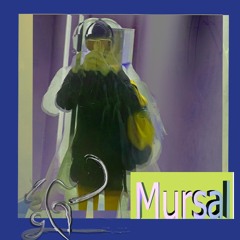 Ghurni Listening Session 07: Mursal