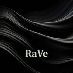 RaVe